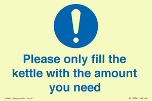 Please only fill the kettle with the amount you need